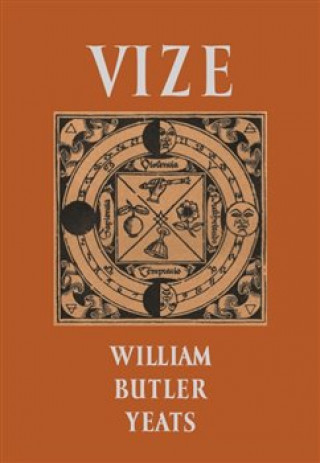 Kniha Vize William Butler Yeats