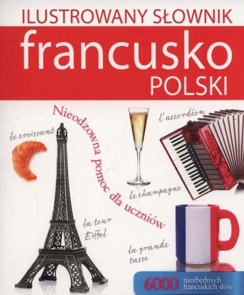 Könyv Ilustrowany slownik francusko-polski Tadeusz Woźniak