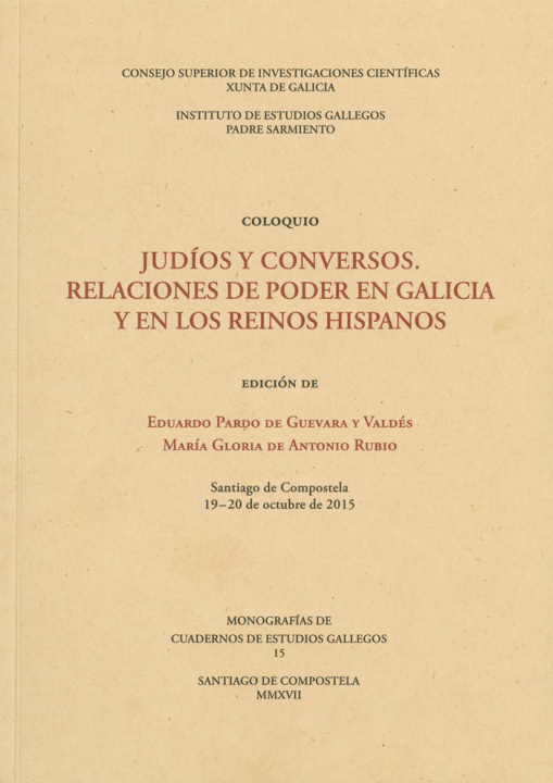 Книга Judíos y conversos : relaciones de poder en Galicia y en los reinos hispanos 