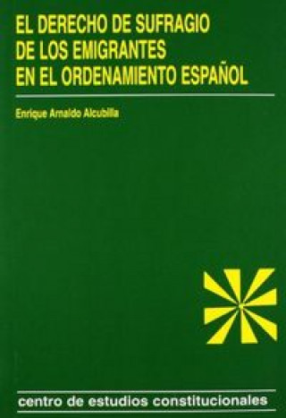 Könyv El derecho del sufragio de los emigrantes Enrique Arnaldo Alcubilla