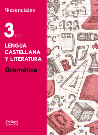 Könyv Esenciales Oxford lengua castellana y literatura 3 ESO gramática 