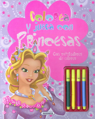 Knjiga Colorea y juega con princesas. Con rotuladores de colores Susaeta