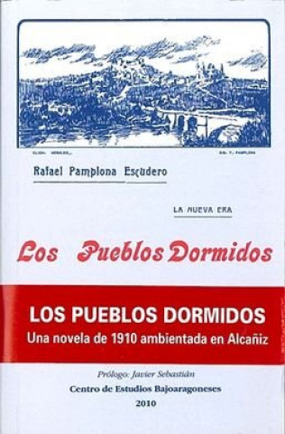 Книга Los pueblos dormidos Rafael Pamplona Escudero