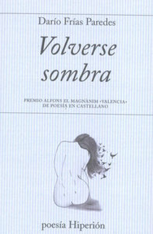 Knjiga Volverse sombra Darío Frías Paredes