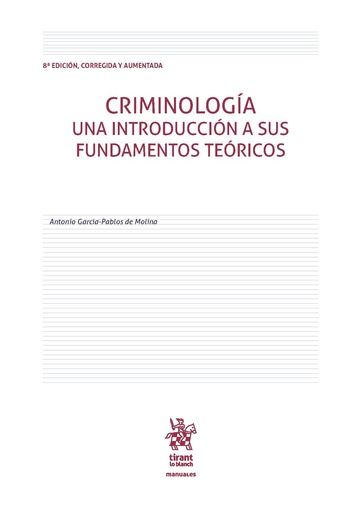 Buch Criminología una introducción a sus fundamentos teóricos Antonio García-Pablos de Molina