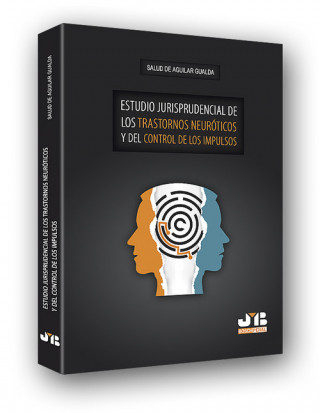 Kniha Estudio jurisprudencial de los trastornos neuróticos y del control de los impulsos 