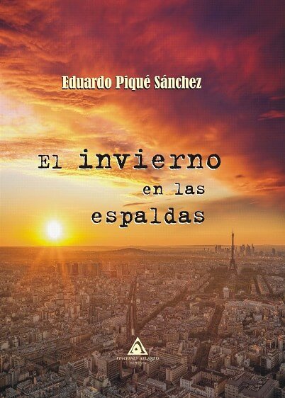 Книга El invierno en las espaldas Eduardo Piqué