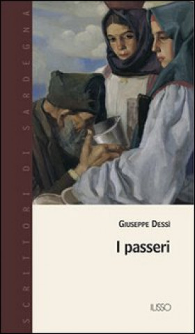 Knjiga I passeri Giuseppe Dessì