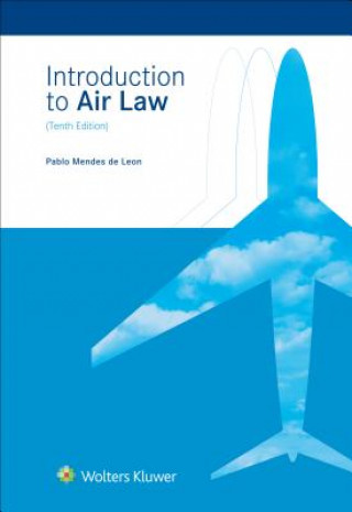 Kniha Introduction to Air Law Pablo Mendes De Leon