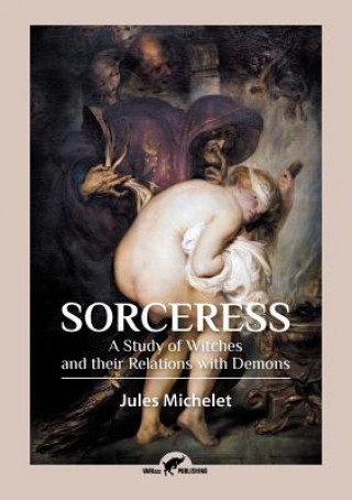 Könyv Sorceress Jules Michelet