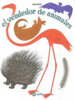 Kniha EL VENDEDOR DE ANIMALES BRUNO MUNARI