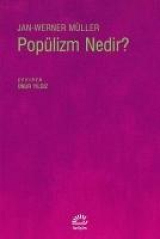 Kniha Popülizm Nedir Jan-Werner Müller