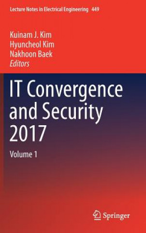 Книга IT Convergence and Security 2017 Nakhoon Baek