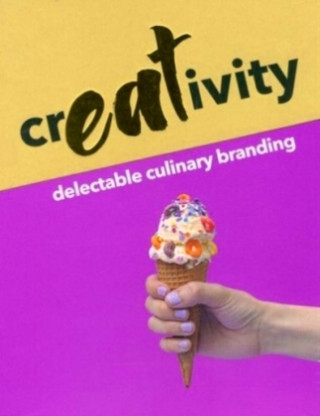 Buch Creativity: Delectable Culinary Branding Louis Mista