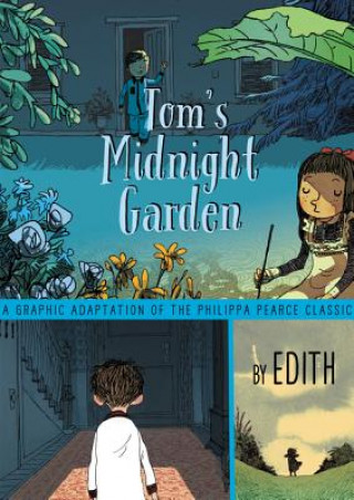 Kniha Tom's Midnight Garden Graphic Novel Philippa Pearce
