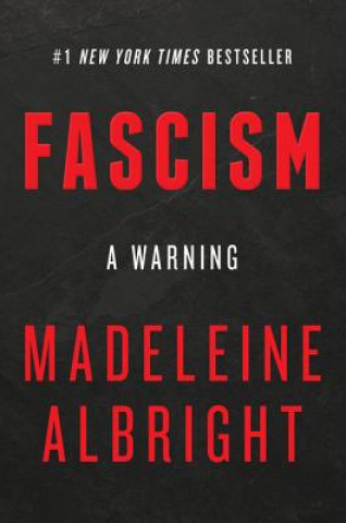 Buch Fascism: A Warning Madeleine Albright