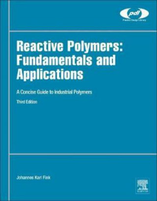 Könyv Reactive Polymers: Fundamentals and Applications Johannes Fink