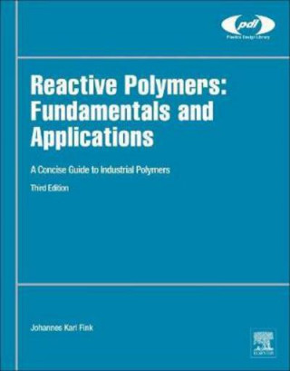 Book Reactive Polymers: Fundamentals and Applications Johannes Fink