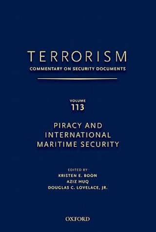 Könyv TERRORISM: COMMENTARY ON SECURITY DOCUMENTS VOLUME 113 Douglas Lovelace