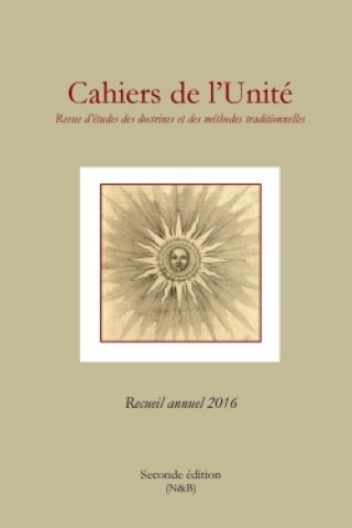 Carte CAHIERS DE L'UNIT Recueil Annuel 2016 (Seconde Edition)