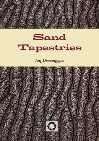 Knjiga Sand Tapestries Ion Deaconescu