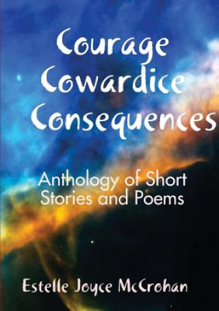 Carte Courage - Cowardice - Consequences Estelle Joyce McCrohan