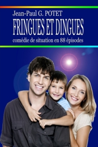 Knjiga FRINGUES ET DINGUES Jean-Paul G. Potet