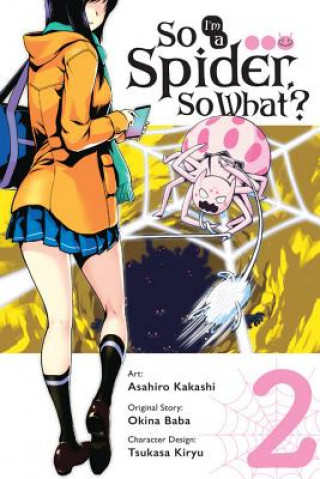 Kniha So I'm a Spider, So What?, Vol. 2 (manga) Baba Okina