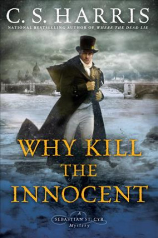 Book Why Kill The Innocent C. S. Harris