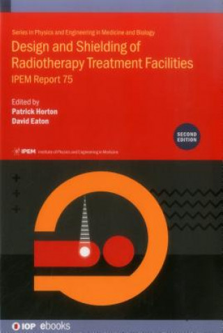 Książka Design and Shielding of Radiotherapy Treatment Facilities David Eaton