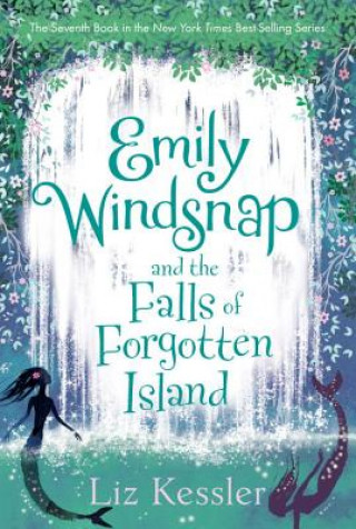 Carte Emily Windsnap and the Falls of Forgotten Island Liz Kessler