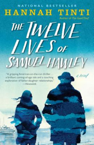 Kniha Twelve Lives of Samuel Hawley Hannah Tinti