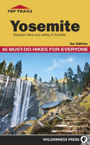 Carte Top Trails: Yosemite Elizabeth Wenk