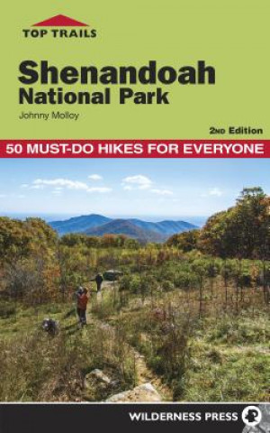 Carte Top Trails: Shenandoah National Park Johnny Molloy