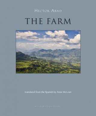 Buch The Farm Hector Abad