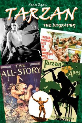 Carte Tarzan: The Biography Sean Egan