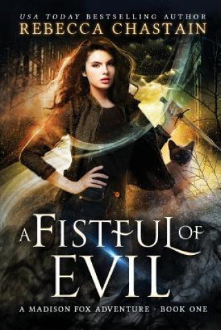 Kniha Fistful of Evil Rebecca Chastain