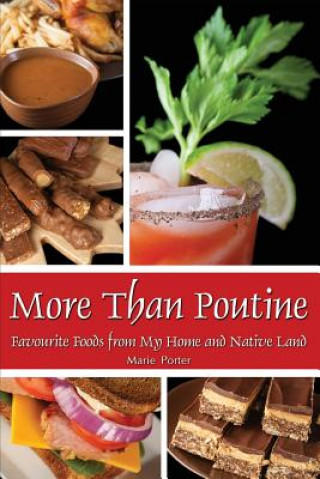 Buch More Than Poutine Marie Porter