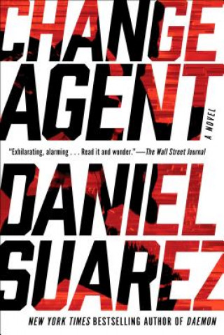 Book Change Agent Daniel Suarez