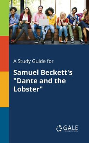 Βιβλίο Study Guide for Samuel Beckett's Dante and the Lobster Cengage Learning Gale