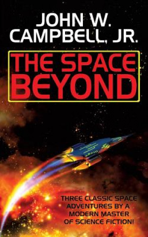 Book Space Beyond John W. Campbell Jr.