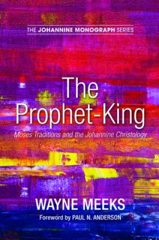 Kniha Prophet-King Wayne Meeks