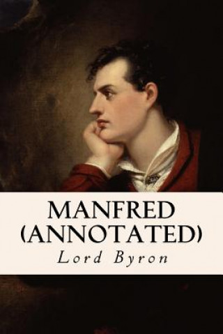 Книга Manfred (annotated) Lord George Gordon Byron