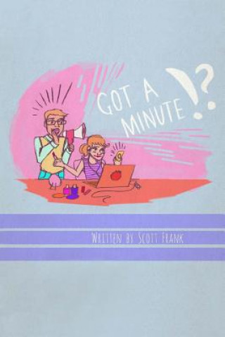 Book Got A Minute Scott Frank
