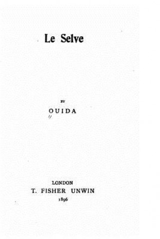 Libro Le Selve Ouida