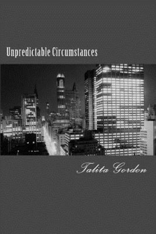 Книга Unpredictable Circumstances Talita Gordon
