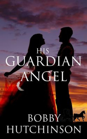 Knjiga His Guardian Angel Bobby Hutchinson