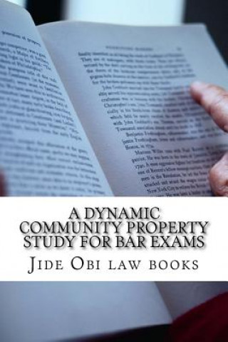 Carte A Dynamic Community Property Study For Bar Exams: Includes reverse Pereira and reverse Van Camp! Jide Obi Law Books