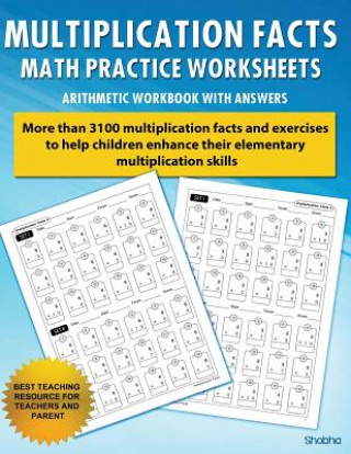 Livre Multiplication Facts Math Worksheet Practice Arithmetic Workbook With Answers: Daily Practice guide for elementary students Shobha