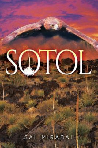 Knjiga Sotol Sal Mirabal